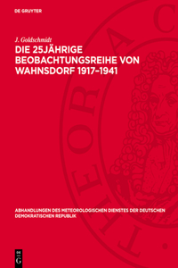Die 25jährige Beobachtungsreihe Von Wahnsdorf 1917-1941