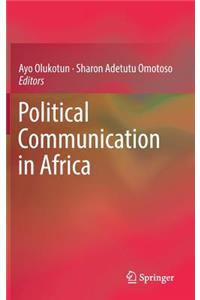 Political Communication in Africa