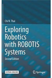 Exploring Robotics with Robotis Systems