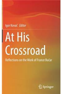 At His Crossroad