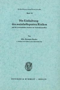 Die Einhaltung Des Sozialadaquaten Risikos