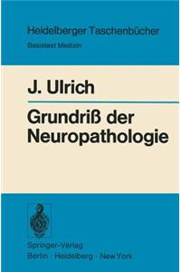 Grundriß Der Neuropathologie