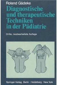 Diagnostische Und Therapeutische Techniken in Der P Diatrie