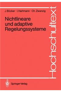 Nichtlineare Und Adaptive Regelungssysteme