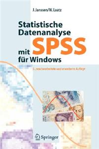 Statistische Datenanalyse Mit SPSS Fur Windows: Eine Anwendungsorientierte Einfuhrung in Das Basissystem Und Das Modul Exakte Tests