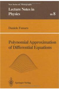 Polynomial Approximation of Differential Equations