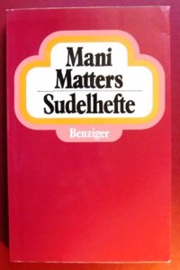 Mani Matters Sudelhefte