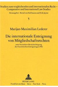 Die Internationale Enteignung Von Mitgliedschaftsrechten