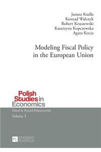 Modeling Fiscal Policy in the European Union