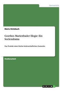 Goethes Marienbader Elegie