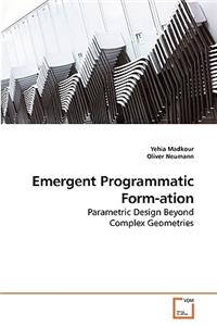 Emergent Programmatic Form-ation
