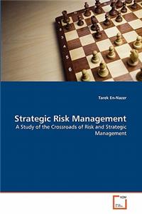 Strategic Risk Management