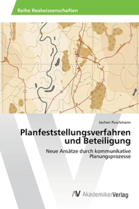 Planfeststellungsverfahren und Beteiligung