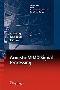 Acoustic Mimo Signal Processing