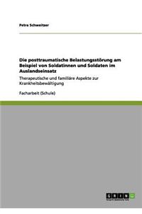 Posttraumatische Belastungsstörung am Beispiel von Soldatinnen und Soldaten im Auslandseinsatz