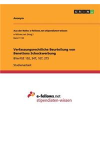 Verfassungsrechtliche Beurteilung von Benettons Schockwerbung