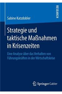Strategie und taktische Maßnahmen in Krisenzeiten