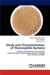 Study and Characterization of Thermophilic Bacteria