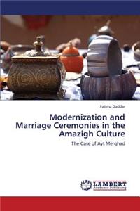 Modernization and Marriage Ceremonies in the Amazigh Culture