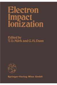 Electron Impact Ionization