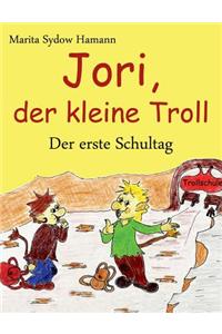 Jori, Der Kleine Troll - Der Erste Schultag
