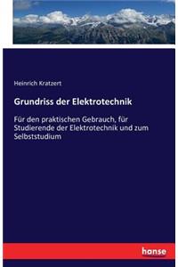 Grundriss der Elektrotechnik