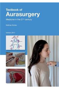 Textbook of Aurasurgery 2017