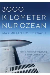 3000 Kilometer nur Ozean