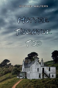 Mutter Tochter Tod