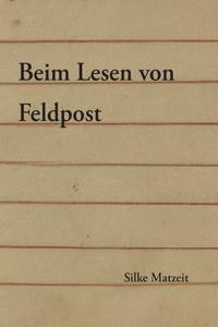 Beim Lesen von Feldpost