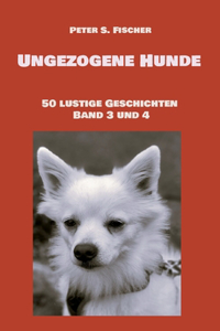 Ungezogene Hunde