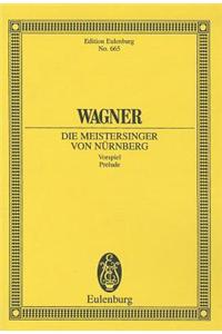 Die Meistersinger Von Nurnberg: Overture