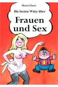 Die besten Witze über Frauen und Sex