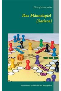 Das Männelspiel (Satiren)