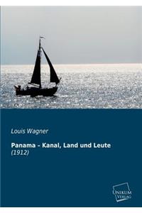 Panama - Kanal, Land Und Leute