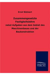 Zusammengesetzte Festigkeitslehre