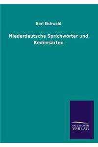 Niederdeutsche Sprichworter Und Redensarten