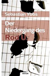 Der Niedergang Des Rod U.