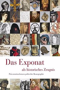 Das Exponat ALS Historisches Zeugnis