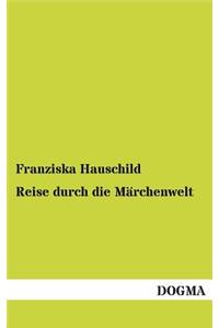 Reise Durch Die Marchenwelt