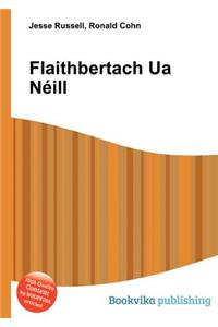 Flaithbertach Ua Neill