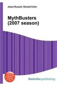 Mythbusters (2007 Season)