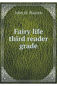 Fairy Life Third Reader Grade
