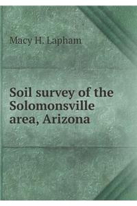 Soil Survey of the Solomonsville Area, Arizona