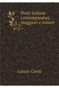 Poeti Italiani Contemporanei, Maggiori E Minori