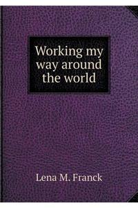 Working My Way Around the World