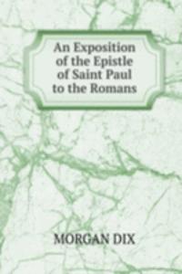 Exposition of the Epistle of Saint Paul to the Romans