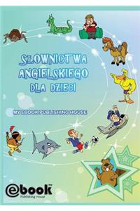 Slownictwa angielskiego dla dzieci