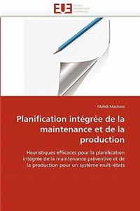 Planification Int�gr�e de la Maintenance Et de la Production