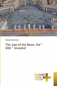 sign of the Beast, the '' 666 '' revealed